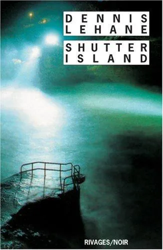 Dennis Lehane: Shutter Island (French language, 2005, Payot & Rivages)