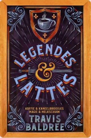 Travis Baldree: Legendes & Lattes (EBook, Dutch language, Z&K)