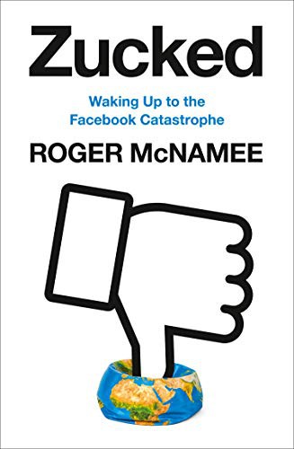 Roger McNamee: Zucked (Hardcover, HarperCollins Publishers Ltd)