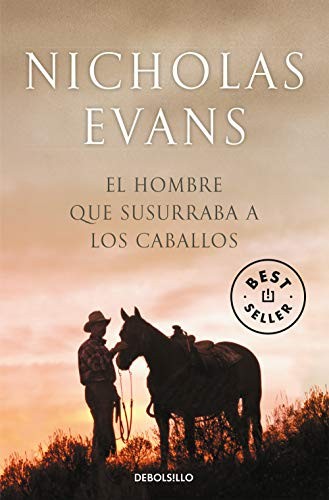 Evans, Nicholas, Luis Murillo Fort: El hombre que susurraba a los caballos (Paperback, Debolsillo, DEBOLSILLO)