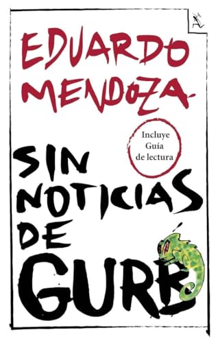 Eduardo Mendoza: Sin noticias de Gurb (Spanish language, 2014)