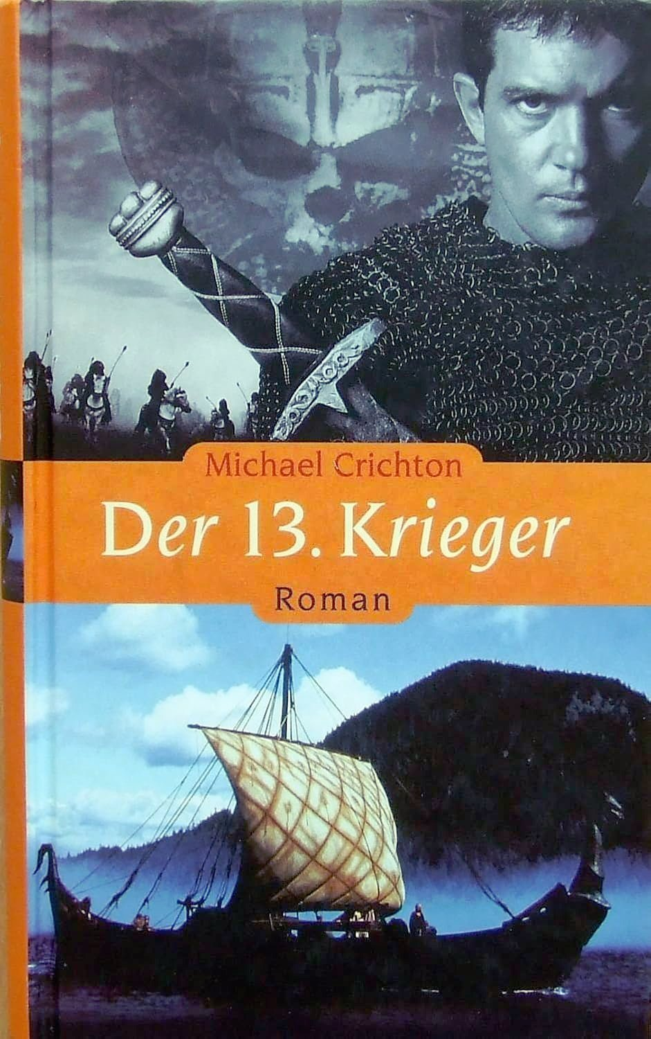 Crichton, Michael: Der 13. Krieger (Hardcover, Deusch language, Knaur Nachf., München)