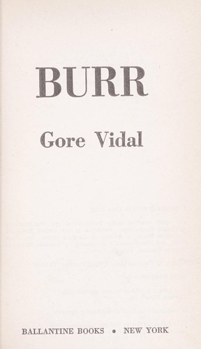Gore Vidal: Burr (1982, Ballantine Books)