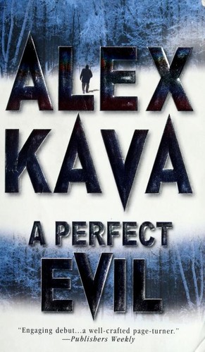 Alex Kava: A Perfect Evil (Maggie O'Dell Novels) (Paperback, Mira)