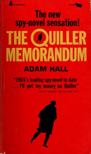 Adam Hall: The Quiller memorandum (1965, Simon and Schuster)