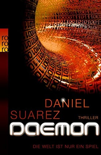 Daniel Suarez: Daemon (Paperback, ROWOHLT TASCHENBUCH VERLAB)