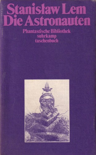 Stanisław Lem: Die Astronauten (German language, 1979, Suhrkamp)