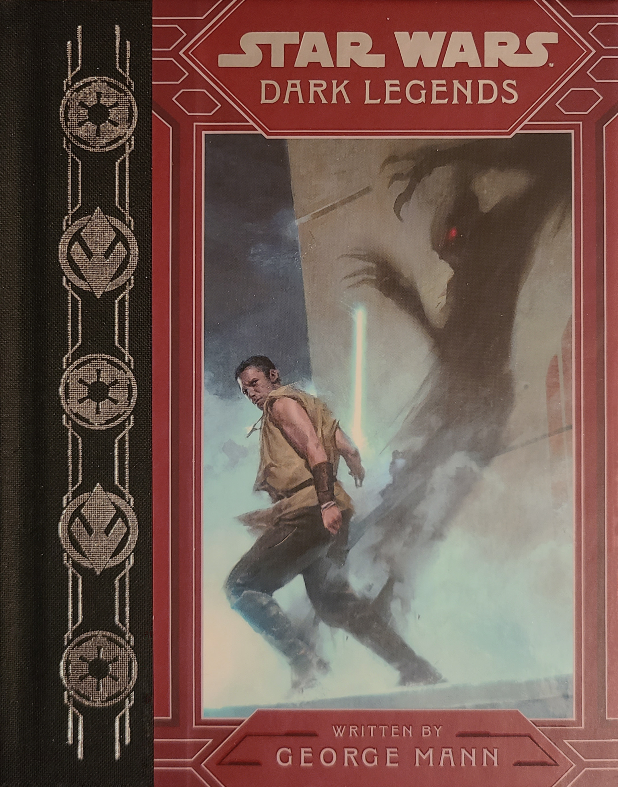 George Mann: Star Wars Dark Legends (Hardcover, 2020, Disney–Lucasfilm Press)