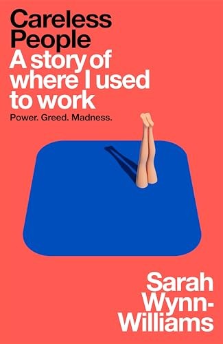 Sarah Wynn-Williams: Careless People