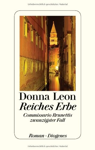 Donna Leon: Reiches Erbe (Hardcover, Diogenes Verlag AG)