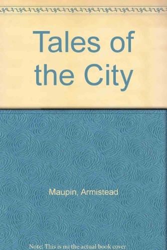 Armistead Maupin: Tales of the City (1992, Penguin Random House, Chatto and Windus)