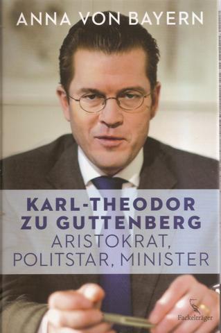 Anna von Bayern: Karl-Theodor zu Guttenberg (Hardcover, deutsch language)