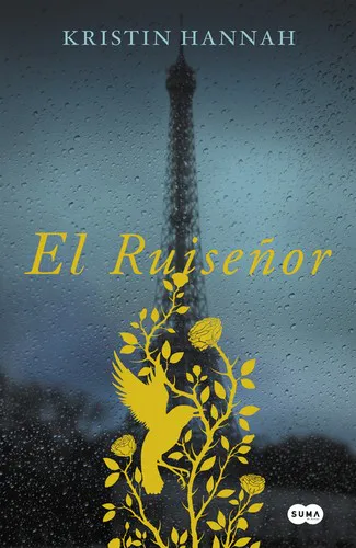 Kristin Hannah: El ruiseñor (Spanish language, 2016)