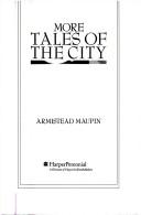 Armistead Maupin: More tales of the city (1980, Perennial Library)