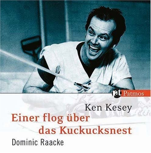 Ken Kesey: Einer flog über das Kuckucksnest (AudiobookFormat, German language, 2007, Patmos)