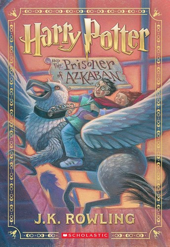 J. K. Rowling: Harry Potter and the prisoner of Azkaban (1999, Arthur A. Levine Books)