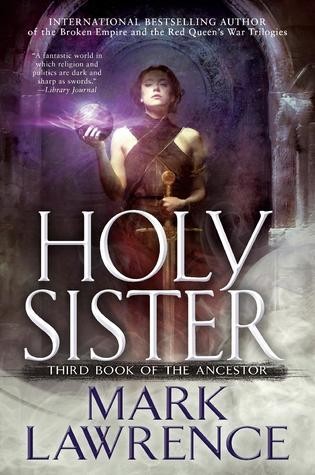 Mark Lawrence: Holy Sister (Paperback, Ace)
