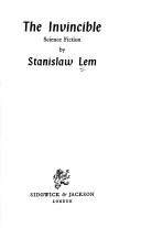 Stanisław Lem: The Invincible (1973, Sidgwick and Jackson)