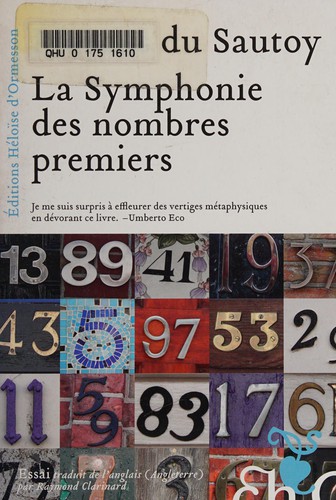 Marcus du Sautoy: La symphonie des nombres premiers (French language, 2011, H. d'Ormesson)