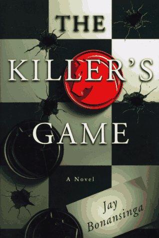 Jay R. Bonansinga: The killer's game (1997, Simon & Schuster)