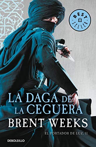 Manuel de los Reyes García Campos, Brent Weeks: La daga de la ceguera (Paperback, 2014, Debolsillo, DEBOLSILLO)