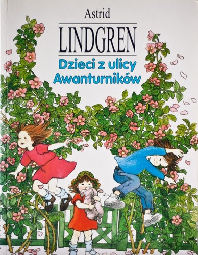 Astrid Lindgren: Dzieci z Ulicy Awanturników (Hardcover, Polish language, 1994, Nasza Księgarnia)