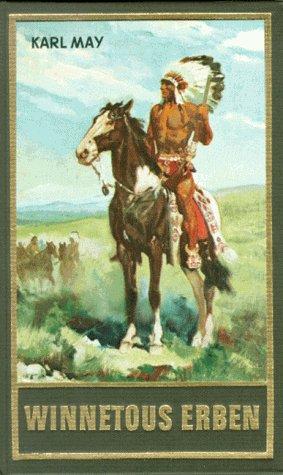 Karl May: Winnetous Erben (Hardcover, German language, Karl-May-Verlag)