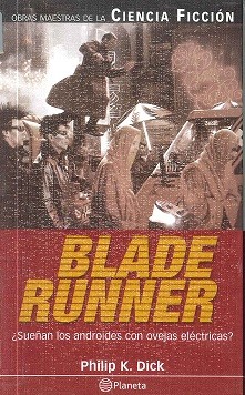 Scott Brick, Philip K. Dick, Miguel Antón, César Terrón, De Seabra E M Ferreira Bertolo: Blade Runner (Hardcover, Spanish language, 2001, MDS BOOKS/Mediasat)