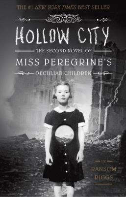 Ransom Riggs: Hollow City (2013, Quirk Books)