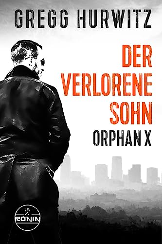 Gregg Hurwitz: Der verlorene Sohn (EBook, Deutsch language)