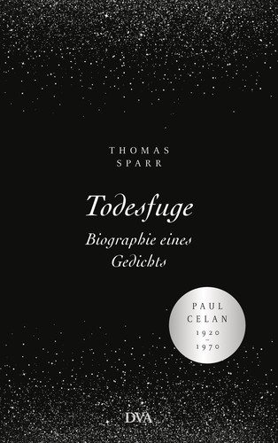 Thomas Sparr: Todesfuge (Hardcover, German language, 2020, Deutsche Verlags-Anstalt)