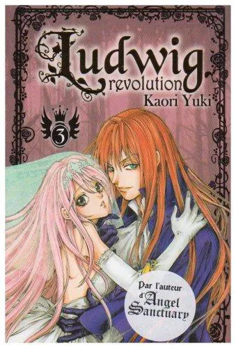 Kaori Yuki: Ludwig revolution Tome 3 (French language, 2007)