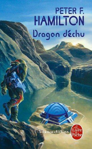Peter F. Hamilton: Dragon déchu (French language, 2005)