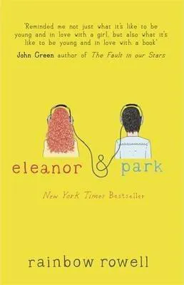 Rainbow Rowell: Eleanor & Park (2013, Orion Publishing Group)