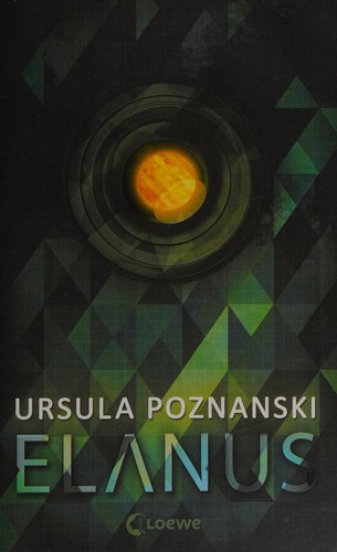 Ursula Poznanski: Elanus (Paperback, Loewe Verlag GmbH)