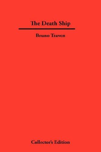 B. Traven: The Death Ship (Hardcover, Synergy International of the Americas, Ltd)