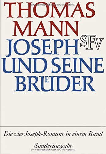 Thomas Mann: Joseph und seine Bruder Vier Romane in einem Band (Hardcover, S Fischer Verlag GmbH)