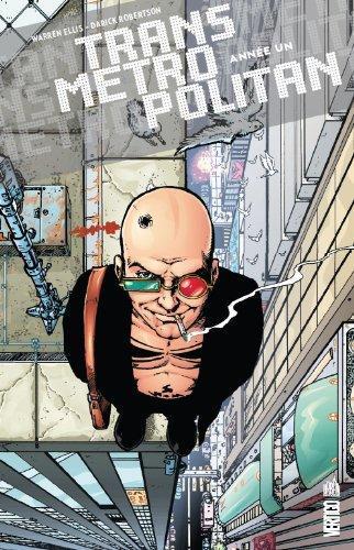 Darick Robertson, Warren Ellis: Transmetropolitan - Année un (French language, 2014)