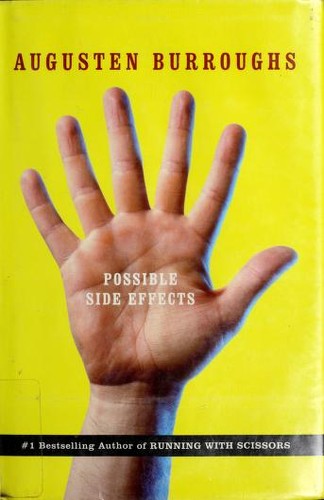 Augusten Burroughs: Possible Side Effects (Hardcover, St. Martin's Press)