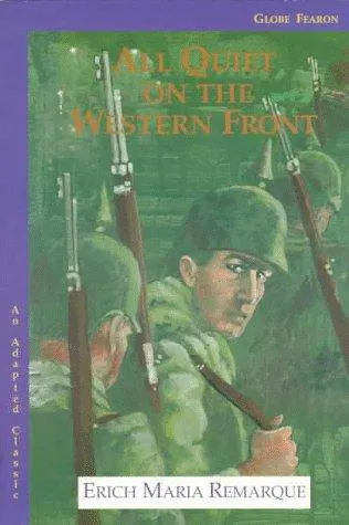 Erich Maria Remarque: All Quiet on the Western Front (1999)
