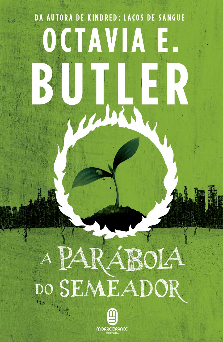 Octavia E. Butler: A Parábola do Semeador (Português language, 2018, Morro Branco)