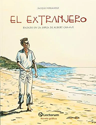 Albert Camus: EXTRANJERO, EL. BASADO EN LA OBRA DE ALBERT CAMUS (Spanish language, 2015)