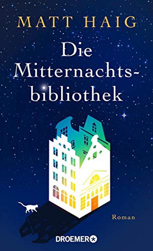 Matt Haig: Die Mitternachtsbibliothek (Hardcover)