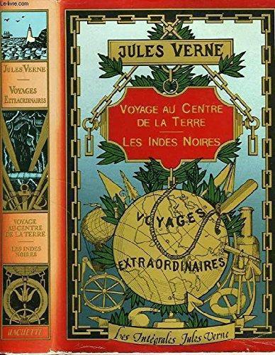 Jules Verne: Voyage au Centre de la Terre + Indes Noires (French language)