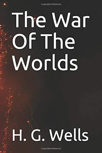 H. G. Wells: The War Of The Worlds (2019, Independently Published book edition)