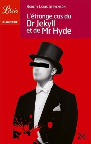 Robert Louis Stevenson: L'Etrange Cas Du Dr Jekyll Et de MR Hyde (French language, 2003, J'ai Lu)