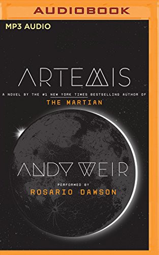 Andy Weir: Artemis (AudiobookFormat, Audible Studios on Brilliance Audio, Audible Studios on Brilliance)