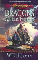 Dragons of Autumn Twilight (Turtleback Books Distributed by Demco Media)