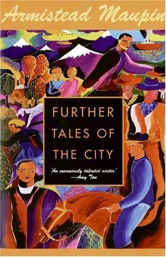 Armistead Maupin: Further tales of the city (1998)