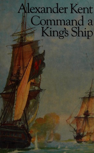 Douglas Reeman: Command a king's ship. (1973, Hutchinson)